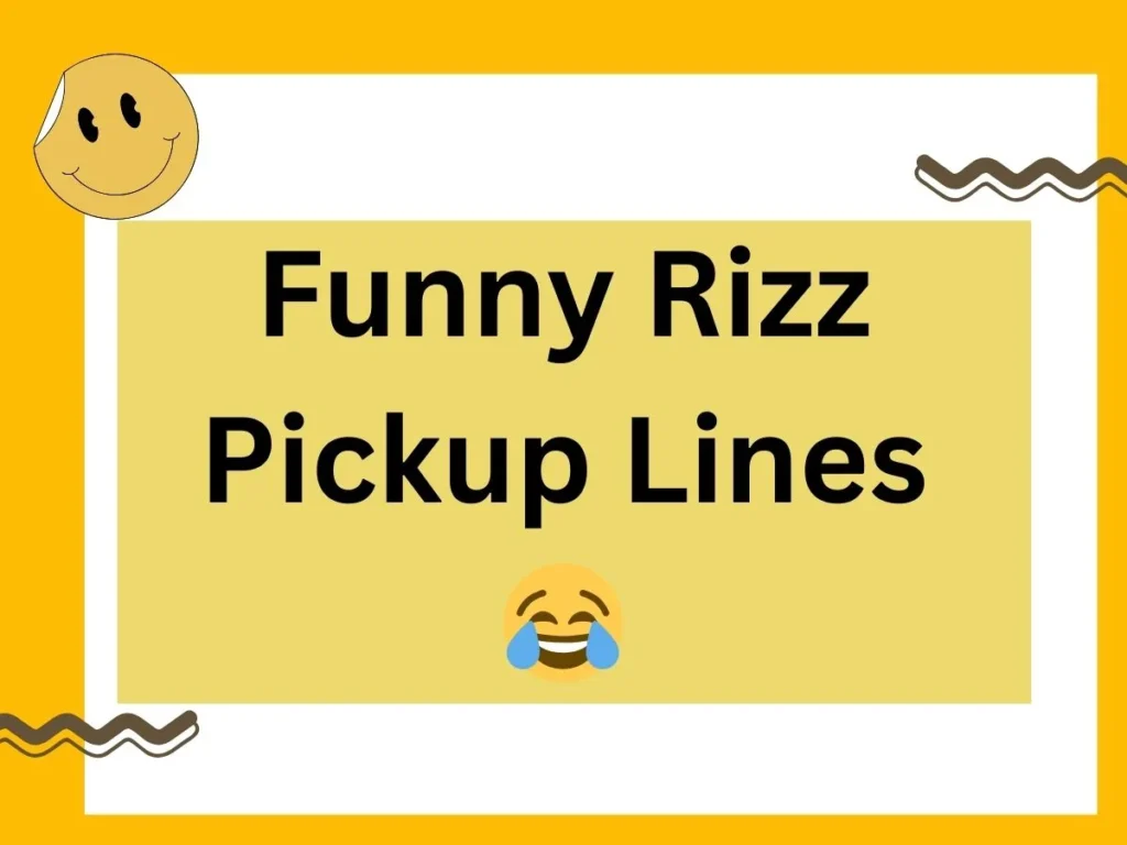 Funny Rizz Pickup Lines