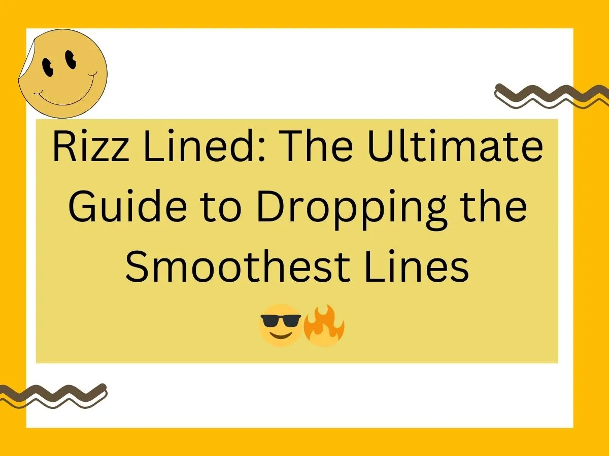 Read more about the article Rizz Lined: The Ultimate Guide to Dropping the Smoothest Lines 😎🔥