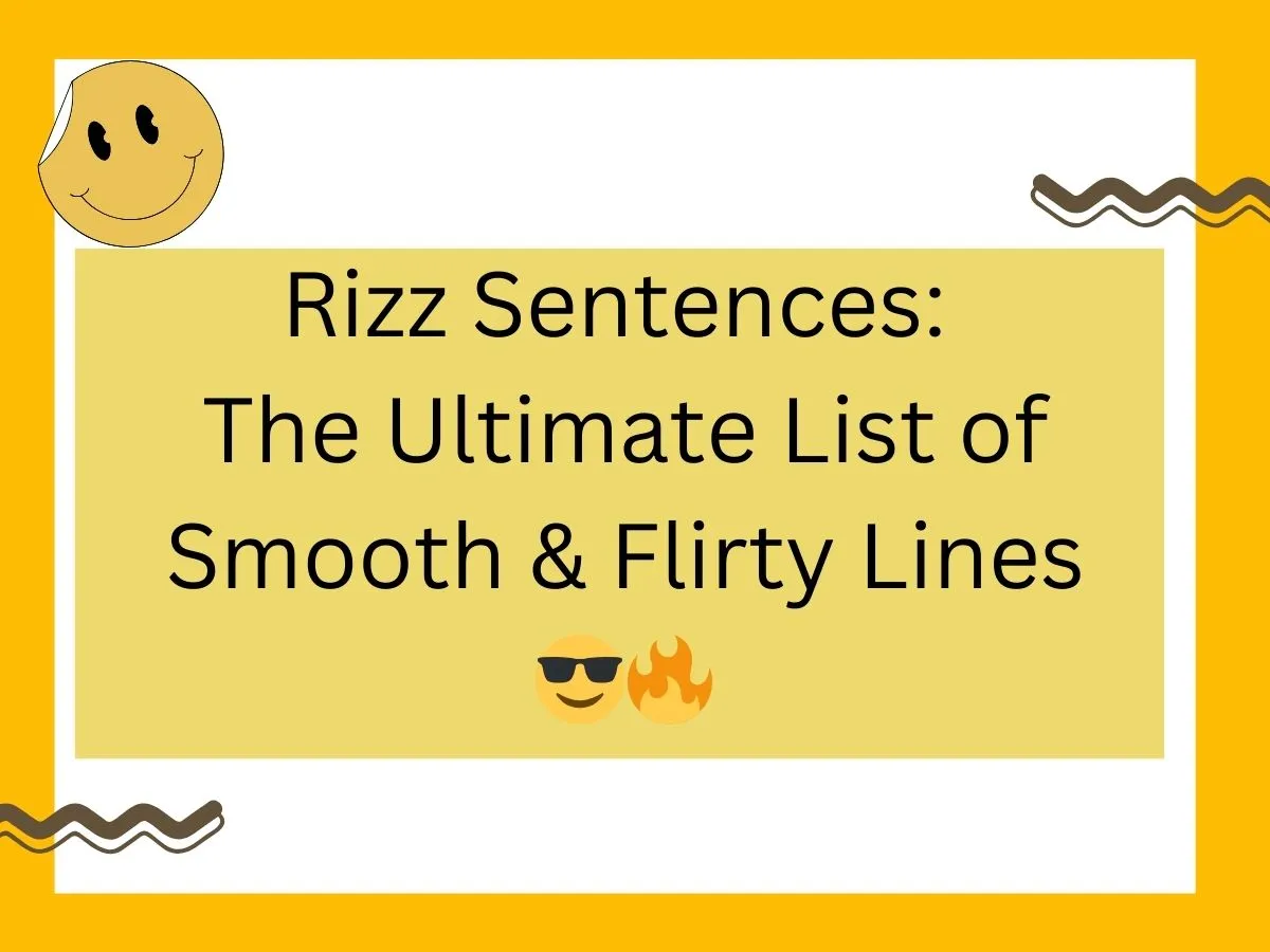 Read more about the article Rizz Sentences: The Ultimate List of Smooth & Flirty Lines 😎🔥