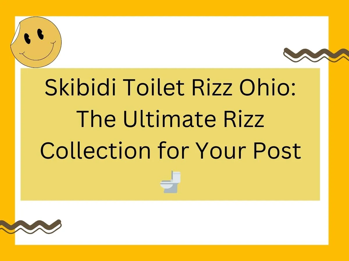 Read more about the article Skibidi Toilet Rizz Ohio: The Ultimate Rizz Collection for Your Post 🚽🔥