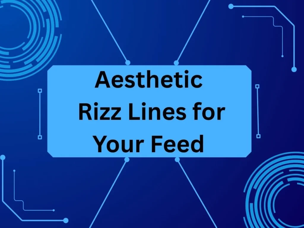 Aesthetic Rizz Lines for Your Feed