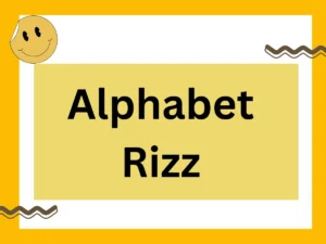 Read more about the article 211 Alphabet Rizz: Crafting Perfect Lines from A to Z to Charm Your Crush