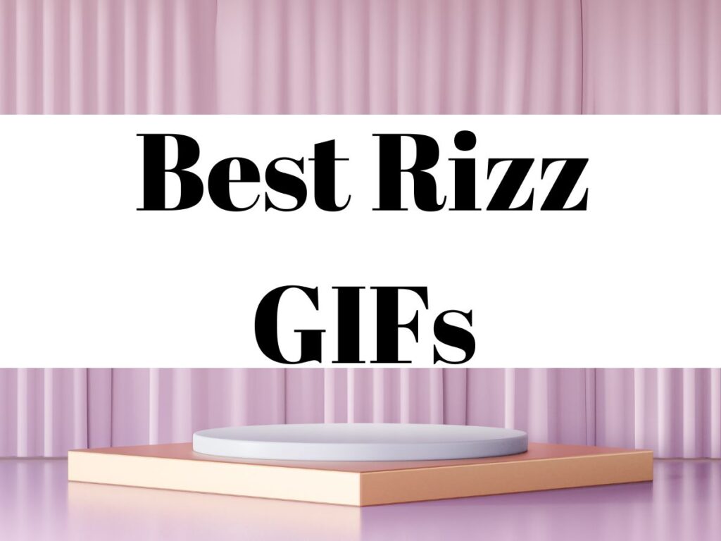 Best Rizz GIFs