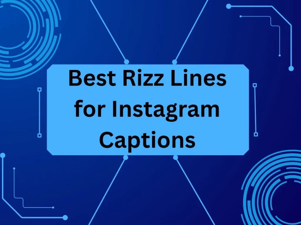 Best Rizz Lines for Instagram Captions