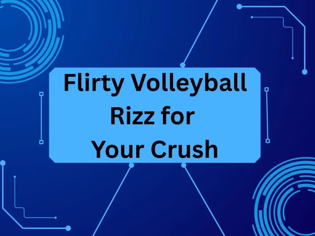 Flirty Volleyball Rizz for Your Crush