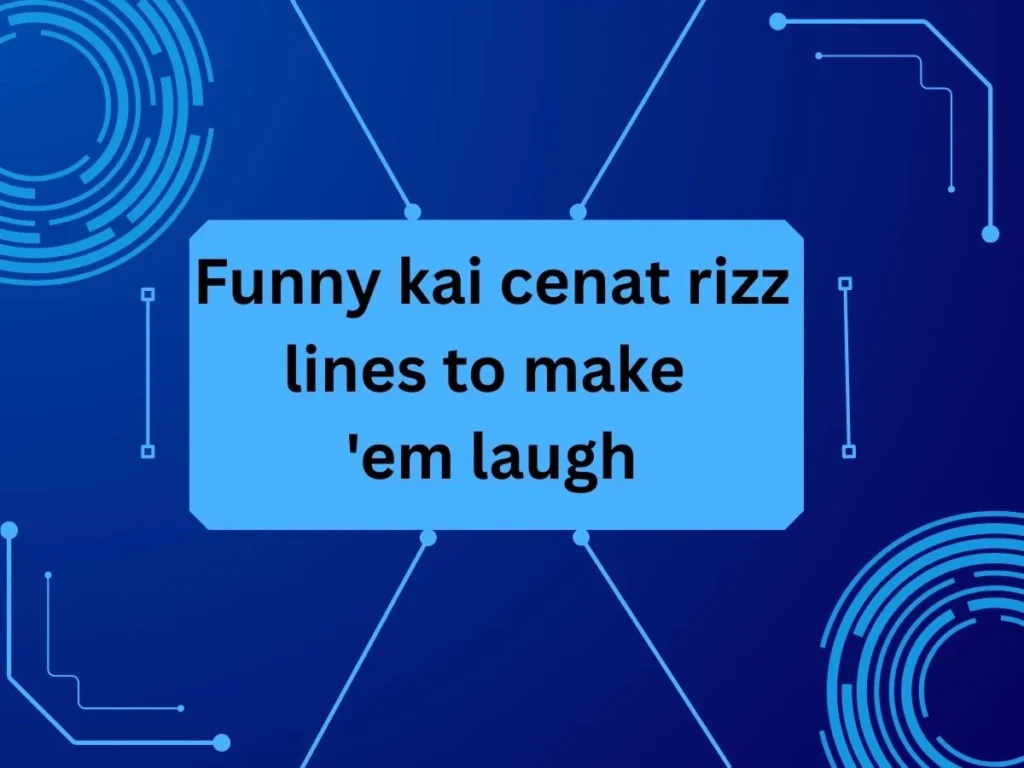 Funny kai cenat rizz lines to make 'em laugh