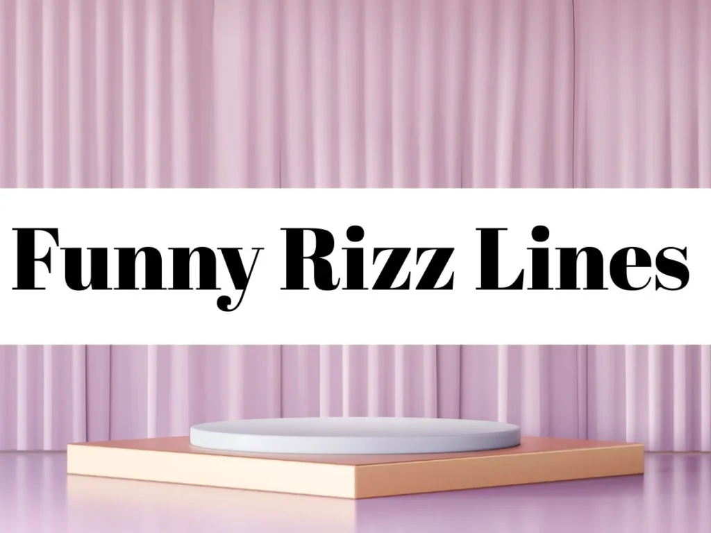 Funny Rizz Lines 