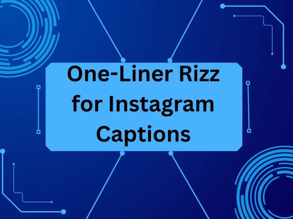 One-Liner Rizz for Instagram Captions