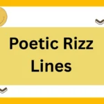 Poetic Rizz Lines: 102 Smooth Lines to Charm with Style 💫
