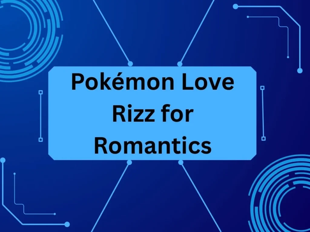 Pokémon Love Rizz for Romantics