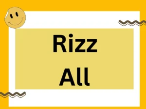 Read more about the article 109 Rizz All: The Ultimate Hub for Every Smooth Line You Need 😎