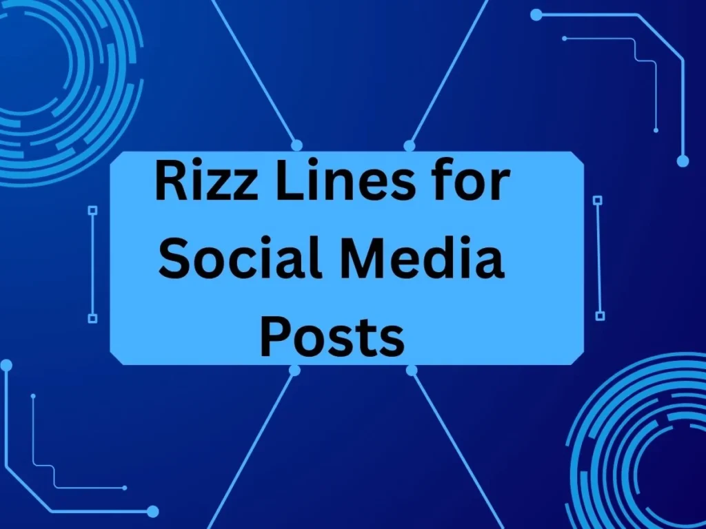 Rizz Lines for Social Media Posts