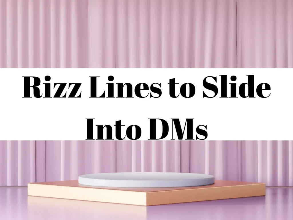 Rizz Lines to Slide Into DMs