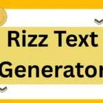 Rizz Text Generator: 102 Ultimate Rizz Lines to Boost Your Game Instantly