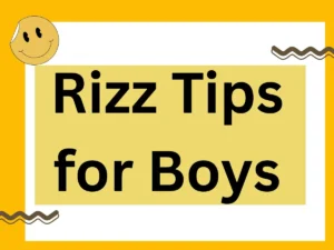 Read more about the article Rizz Tips for Boys: Unlock Your Charm Game Instantly 🔥