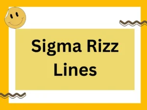 Read more about the article Sigma Rizz Lines: The Ultimate Guide to Level Up Your Charm! 😎