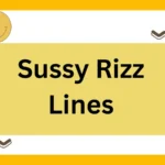Sussy Rizz Lines: The Ultimate Guide to Boosting Your Flirting Game