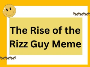 Read more about the article The Rise of the Rizz Guy Meme: Internet’s Smoothest Legend 2025