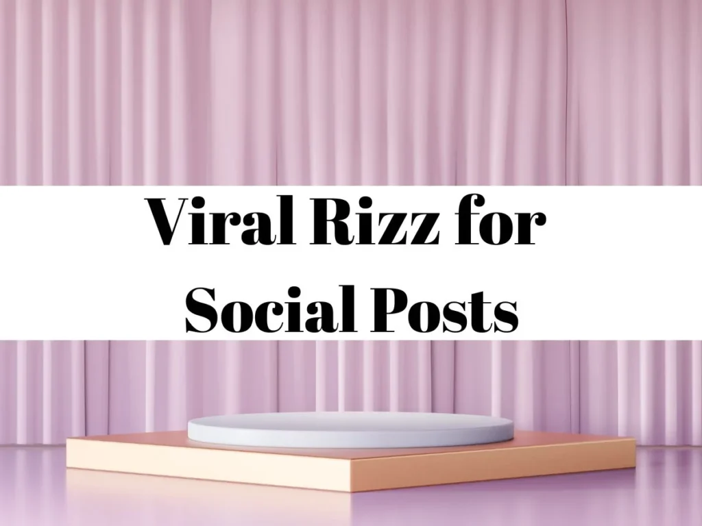 Viral Rizz for Social Posts