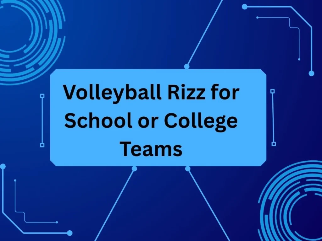 Volleyball Rizz for School or College Teams