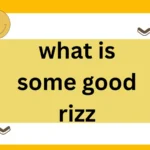 what is some good rizz: Find Your Perfect Line to Drop Today 💬✨