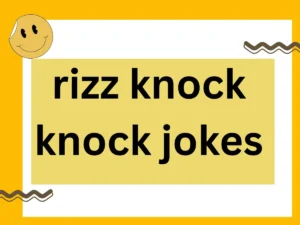 Read more about the article rizz knock knock jokes: Perfect Lines To Drop with Style