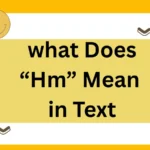 What Does “Hm” Mean in Text? The 2025 Guide to Every Nuance, Tone, and Usage