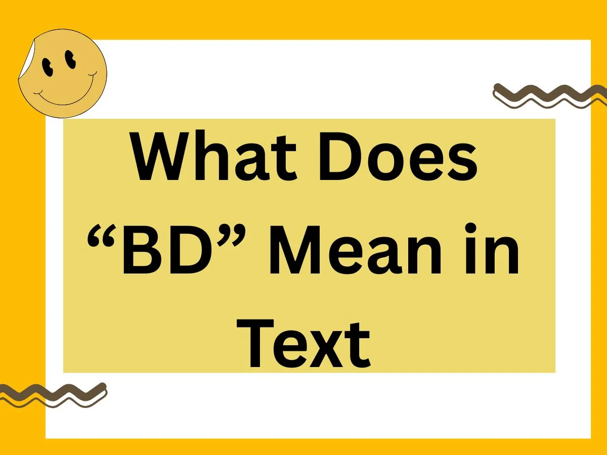 “BD” Mean in Text