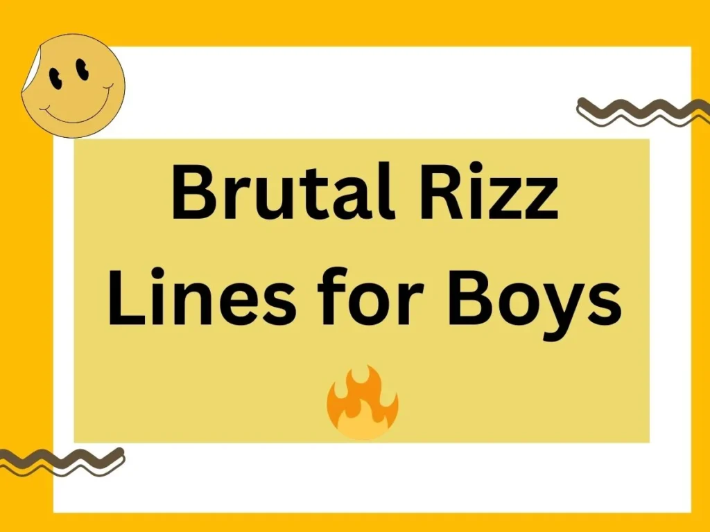 Brutal Rizz Lines for Boys