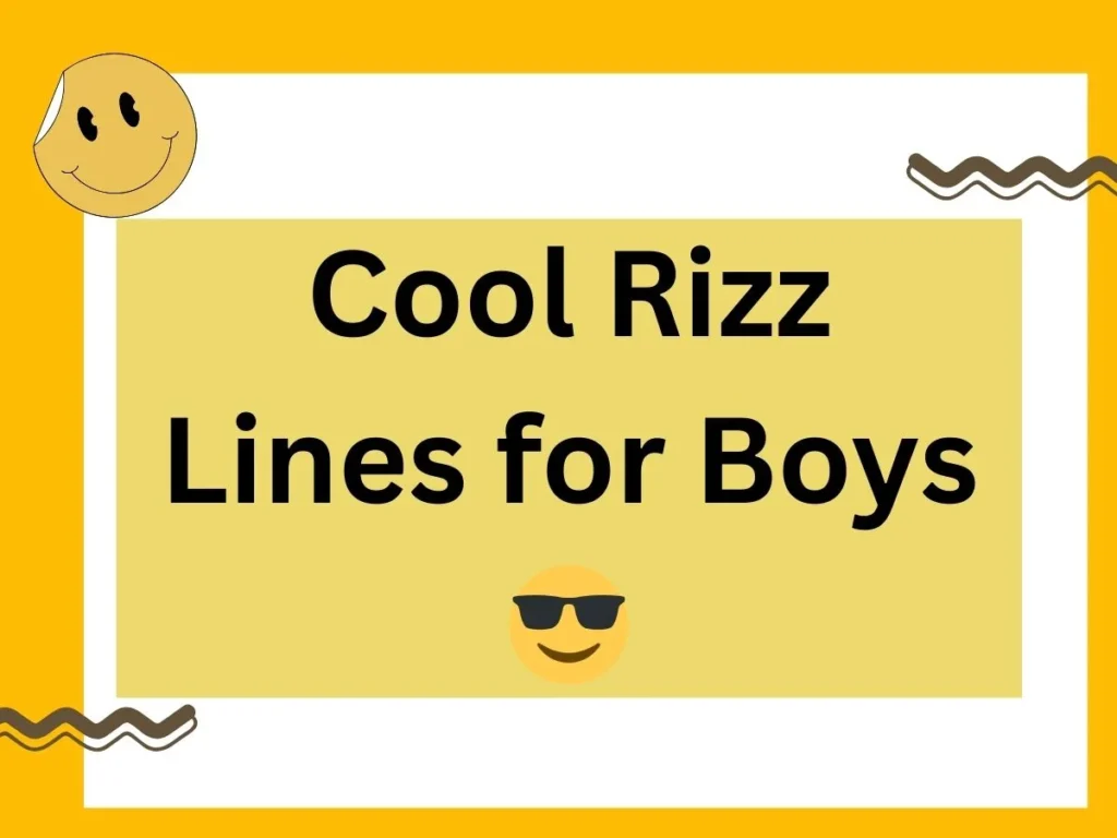 Cool Rizz Lines for Boys