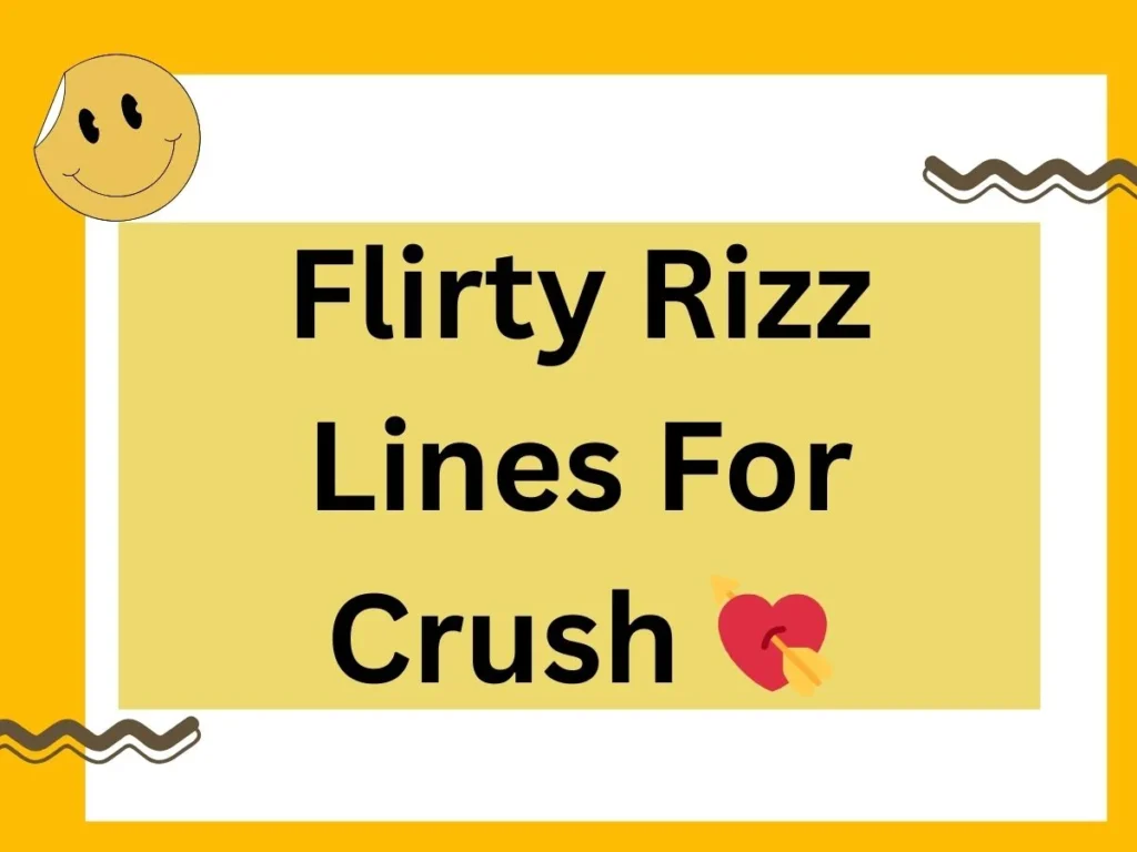 Flirty Rizz Lines For Crush