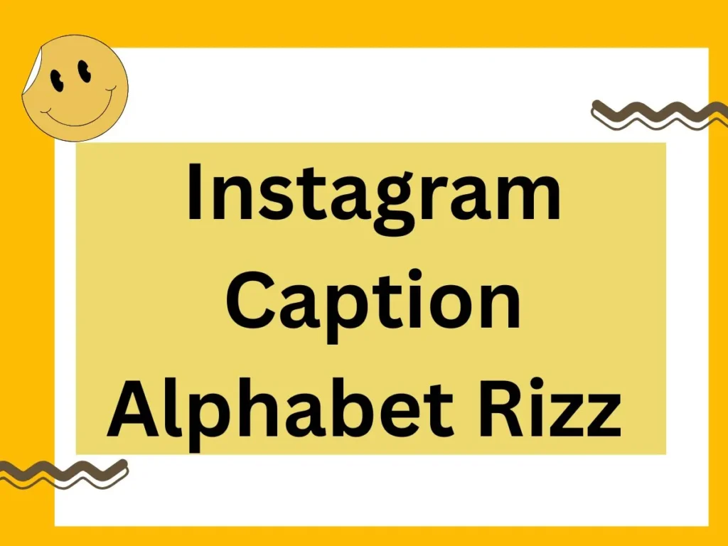Instagram Caption Alphabet Rizz