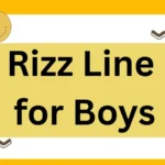 201 Rizz Line for Boys to impress your love or crush 2026