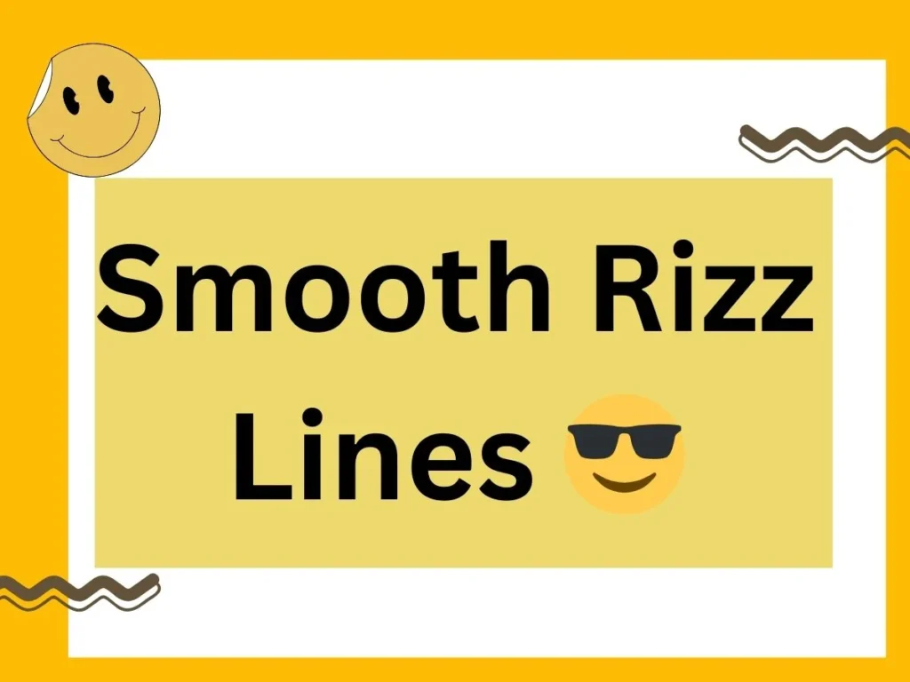 Smooth Rizz Lines