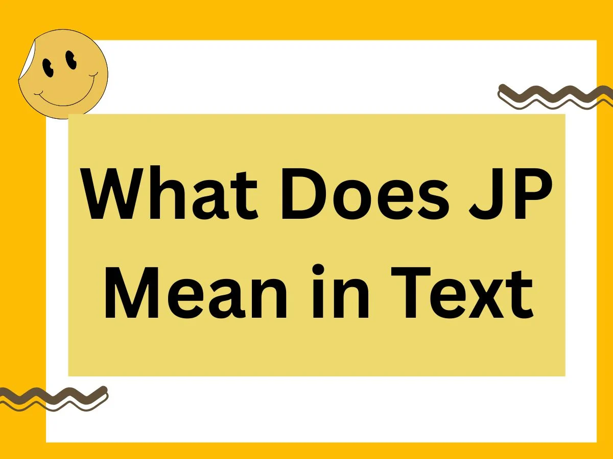 Read more about the article What Does JP Mean in Text? The 2026 Complete Guide to Every Meaning & Usage
